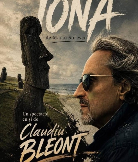 „IONA” de Marin Sorescu | CLAUDIU BLEONȚ, la Călărași
